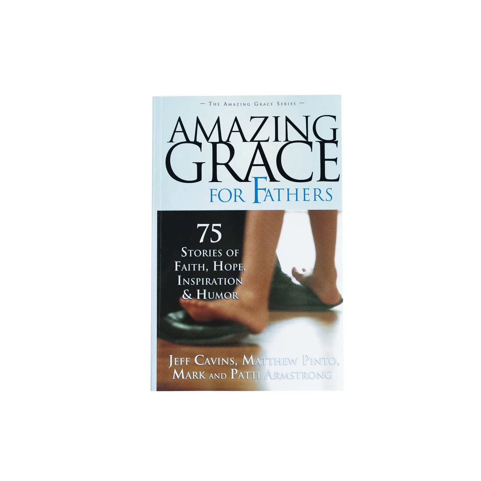 Amazing Grace for Fathers - Image 3