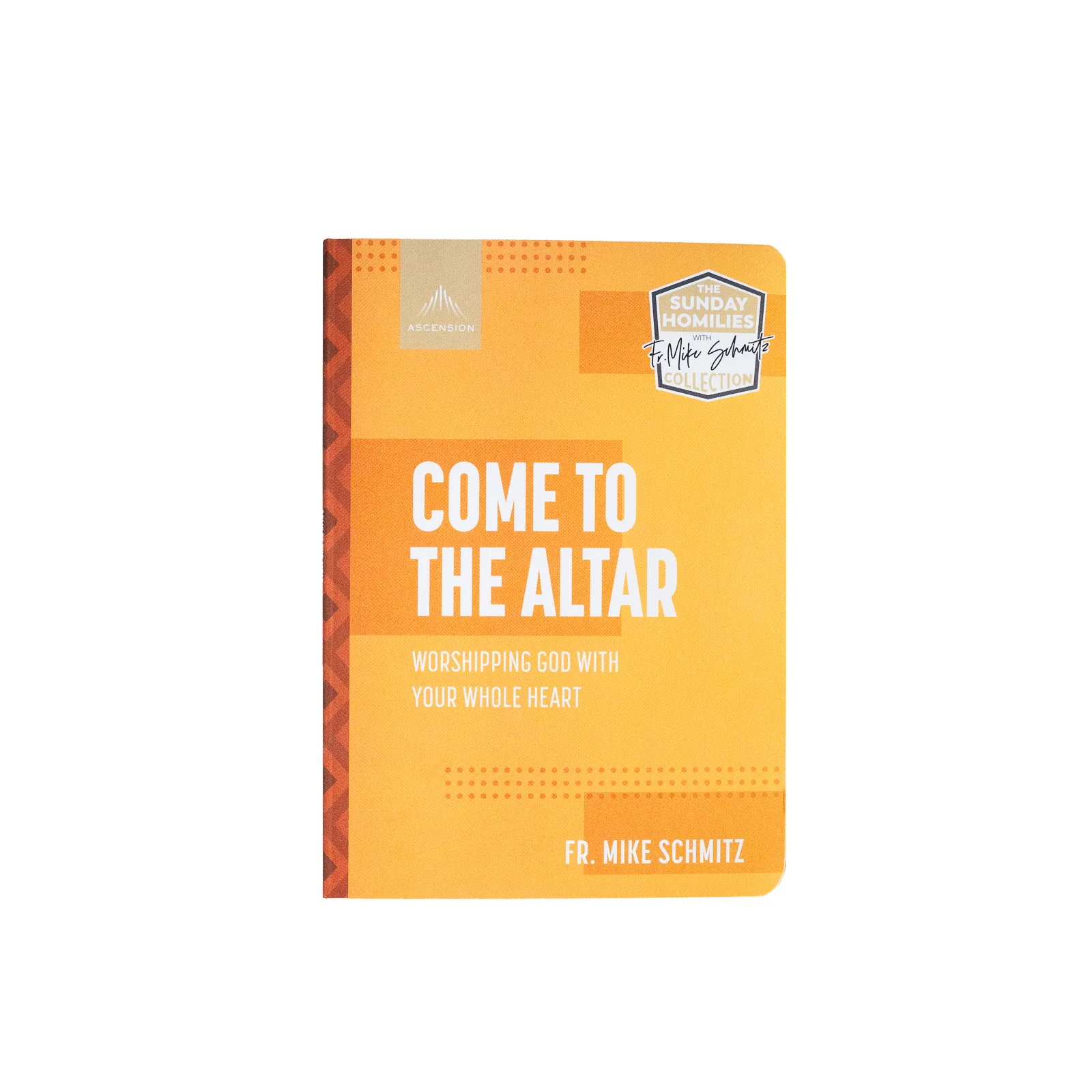 Come to the Altar: Worshiping God with your Whole Heart - Image 3