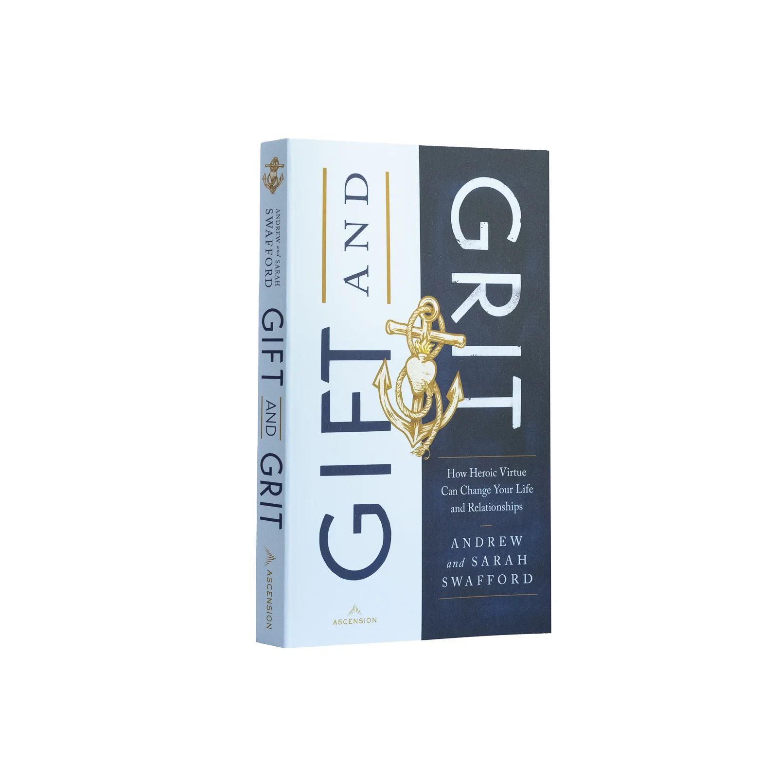 Gift and Grit: How Heroic Virtue Can Change Your Life and Relationships - Image 2