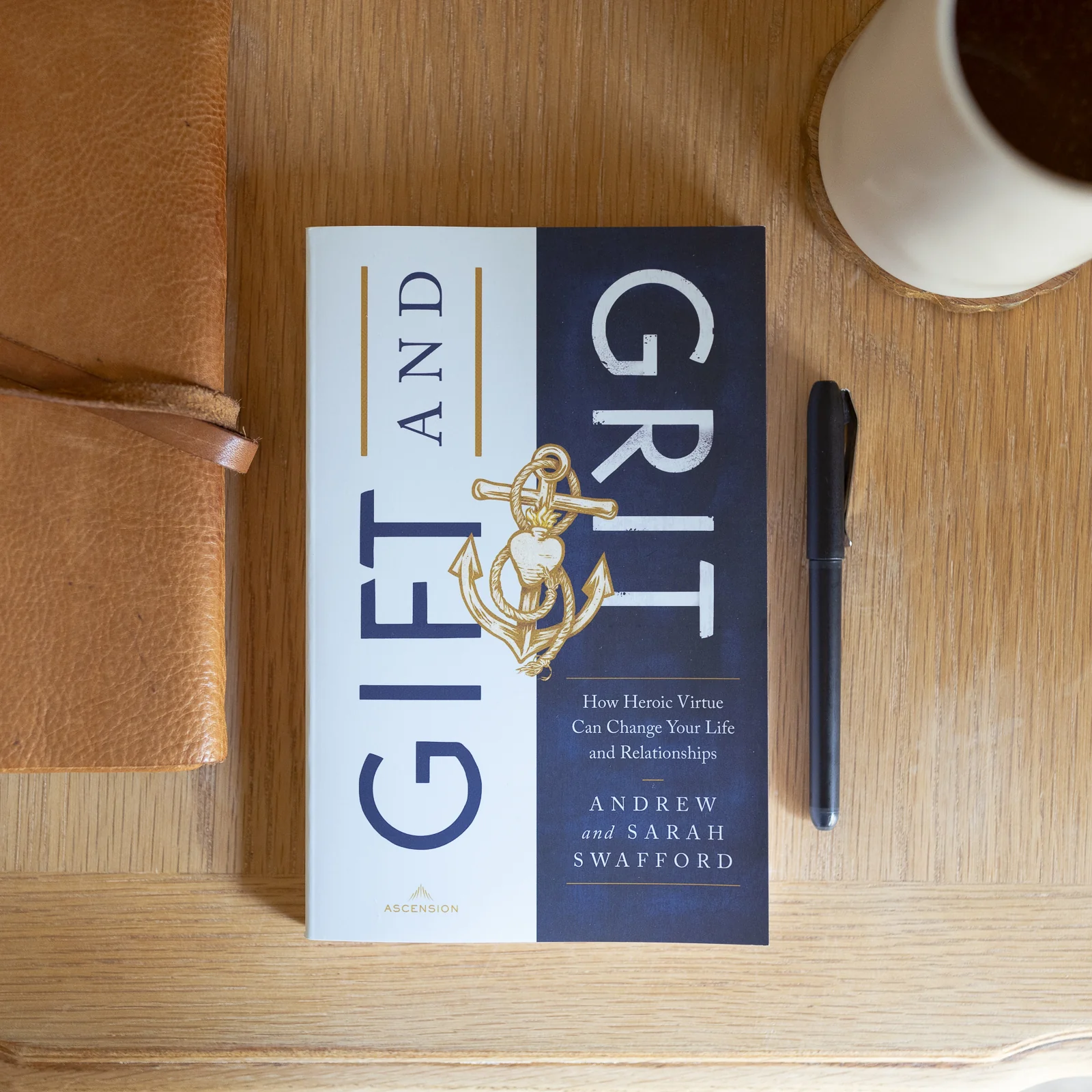 Gift and Grit: How Heroic Virtue Can Change Your Life and Relationships - Image 4
