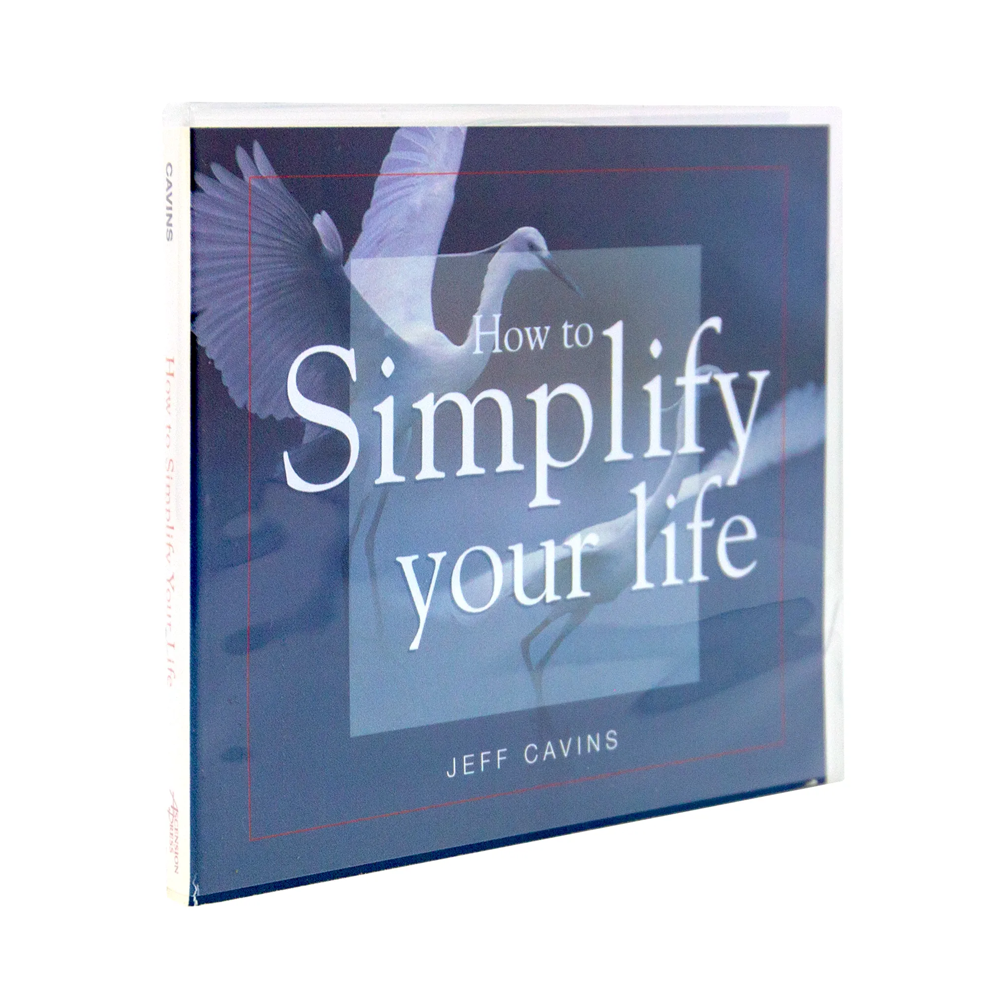 How to Simplify Your Life