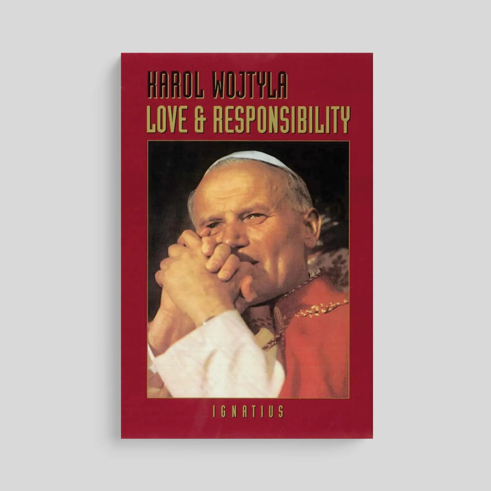 Love and Responsibility