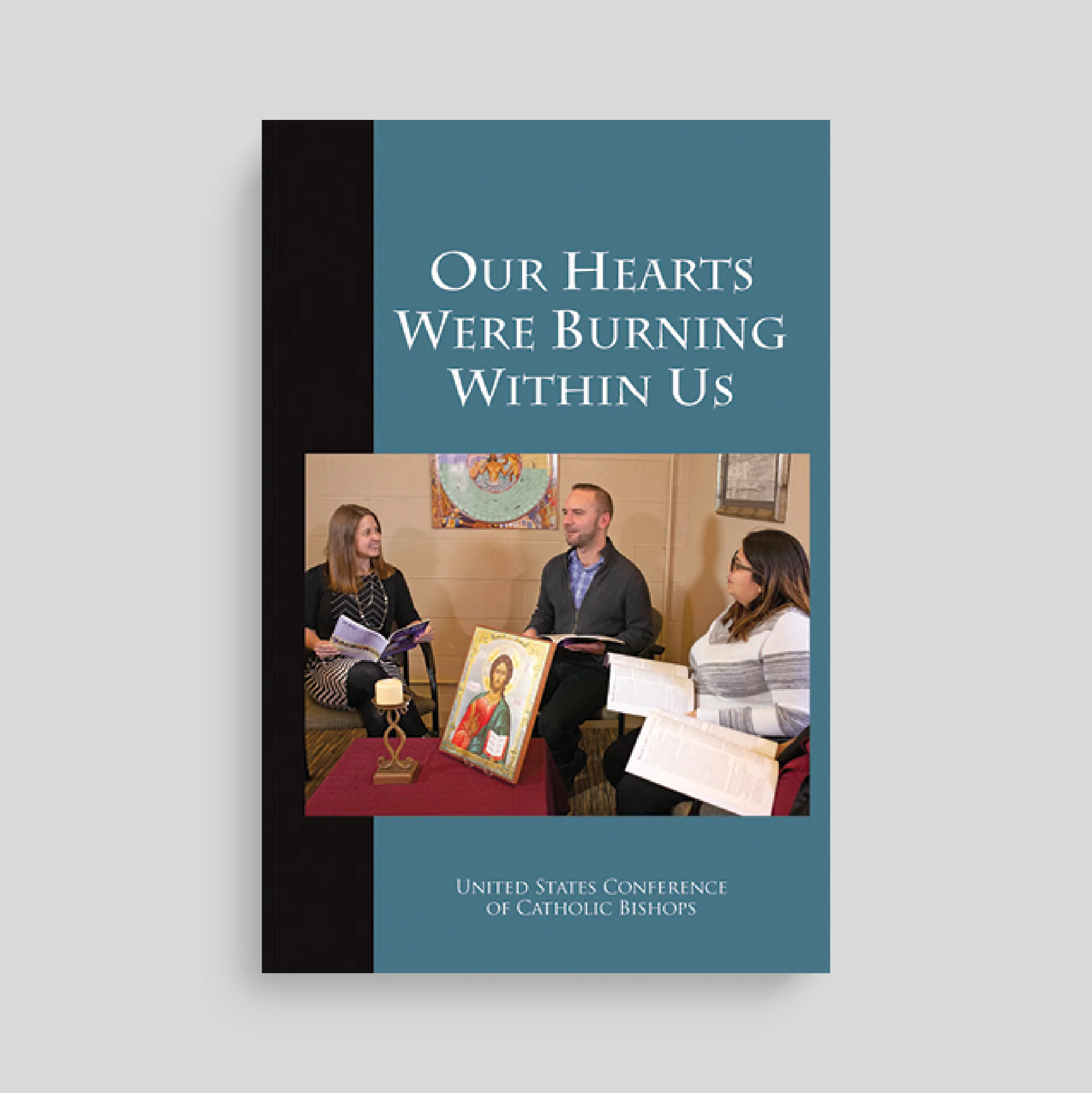 Our Hearts Were Burning Within Us