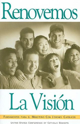 Renewing the Vision: A Framework for Catholic Youth Ministry - Image 14