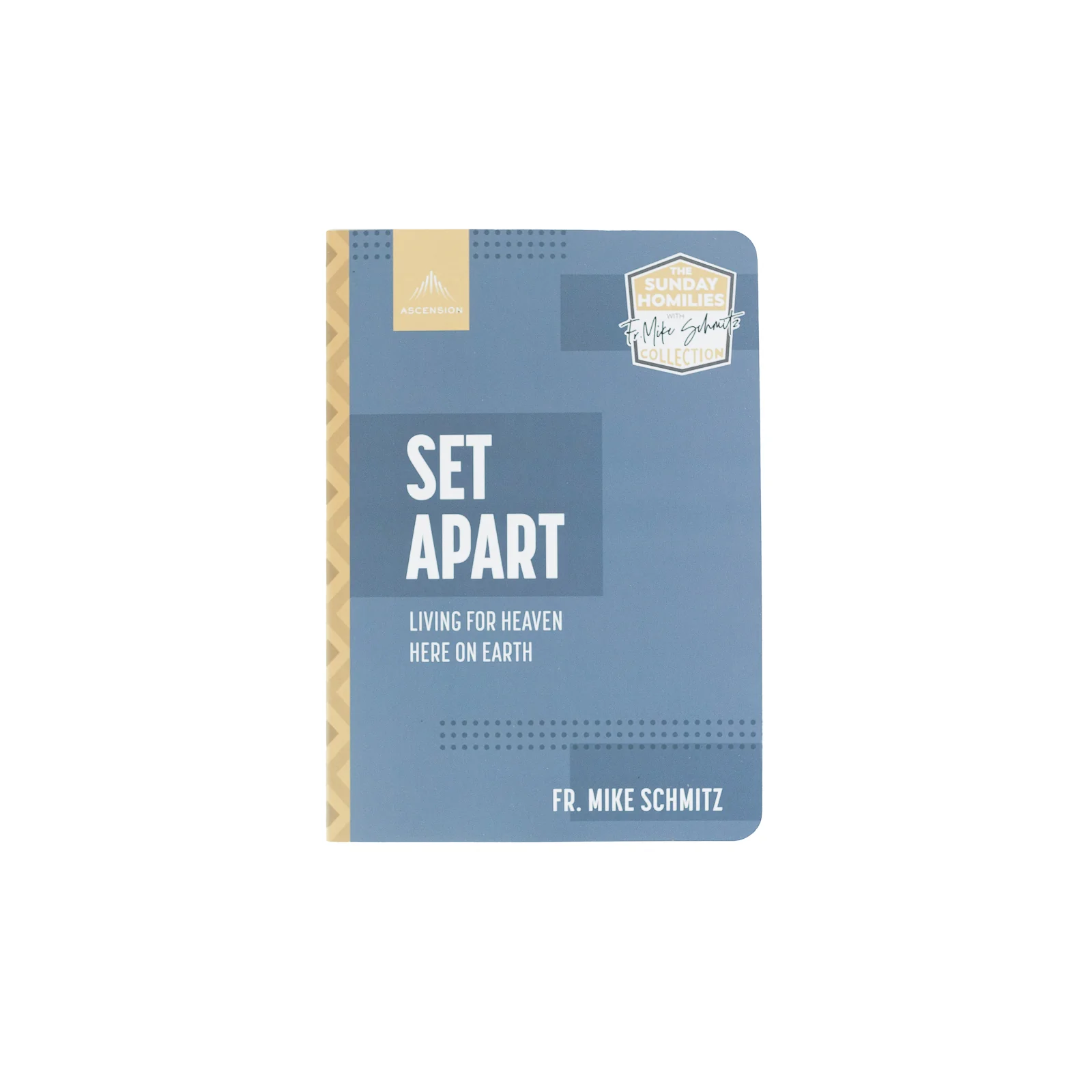 Set Apart: Living for Heaven Here on Earth - Image 3