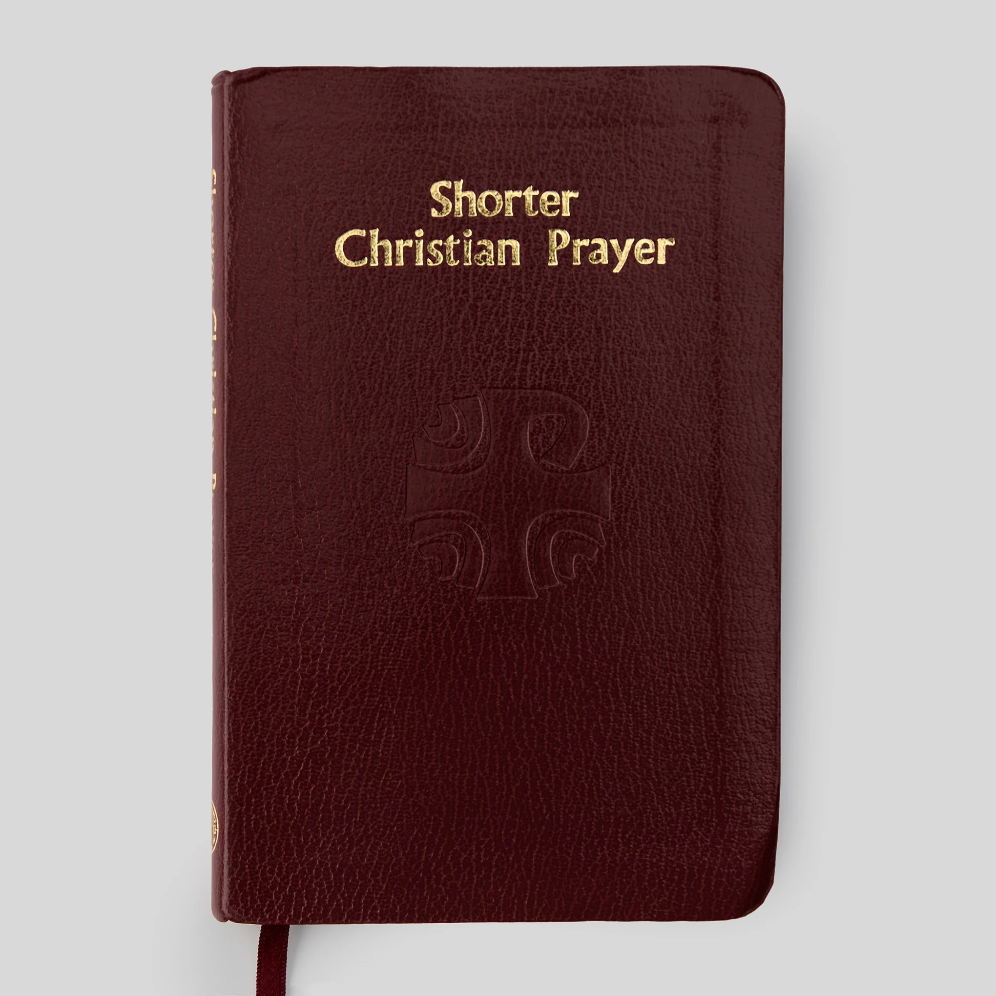 Shorter Christian Prayer: From the Liturgy of the Hours